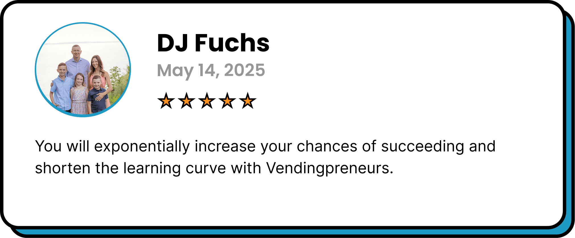 Five-star review from DJ Fuchs: “You will exponentially increase your chances of succeeding and shorten the learning curve with Vendingpreneurs.”